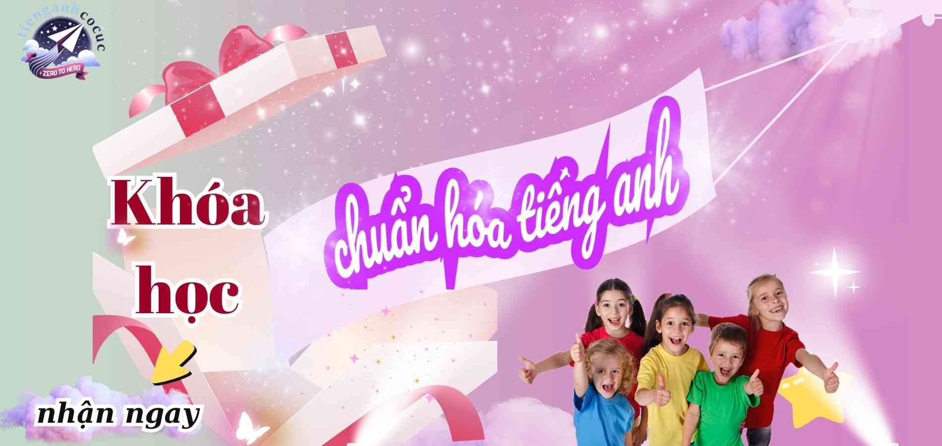 Tieng anh co Cuc - Banner - Tu zero den hero 2